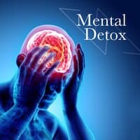 Mental Detox: Soft Atmospheric Instrumental Music for Inner Peace, Guided Meditation, and Deep Relaxation