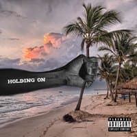 Holding On