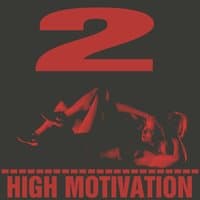 High Motivation 2