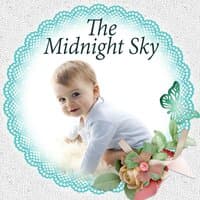 The Midnight Sky - Help Babies Fall Asleep, Baby Lullabies, Baby First's Piano Music, Sweet Bedtime Music