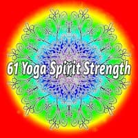 61 Yoga Spirit Strength