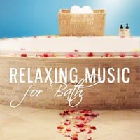 Relaxing Music for Bath: Massage, Zen Garden, New Age, Natural Sounds, Calming Tracks, Welness Time, Sound Therapy, Sleep Well