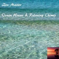 Ocean Waves & Relaxing Chimes