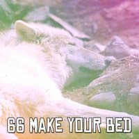 66 Make Your Bed