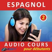 Espagnol - Audio cours pour débutants 2