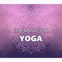 Zen Music for Yoga – Yoga Relaxation, Asian Zen Music, Power of Energy