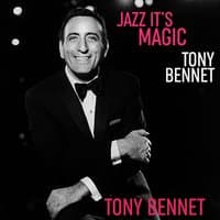 Jazz It's Magic Tony Bennett