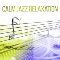 Calm Jazz Relaxation – Smooth Jazz for Restaurant, Bar Background Jazz, Easy Jazz