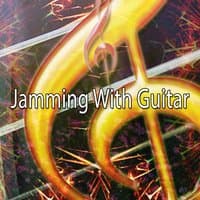 Jamming With Guitar