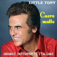 Grandi Interpreti Italiani: Cuore matto - EP