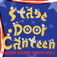 Stage Door Canteen - Broadway Cast