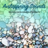 2018 Deutchland Buddhists Presents: Avslappning Sounds