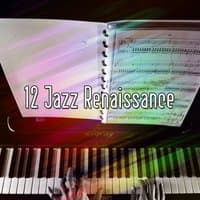 12 Jazz Renaissance