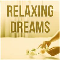 Relaxing Dreams – Restful Sleep, Sounds of Silence, Sweet Dreams, Soothing Music, Deep Sleep