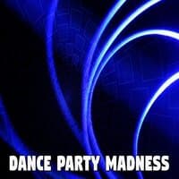 Dance Party Madness