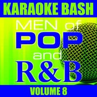 Karaoke Bash: Men of Pop and R&B Vol 8