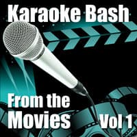 Karaoke Bash: From The Movies Vol 1