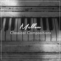 #9 Mellow Classical Compositions