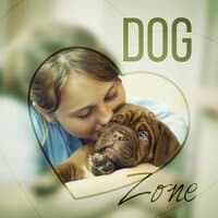 Dog Zone – Calm Down Your Pet, Music Therapy for Dogs and Cats, Pet Relaxation