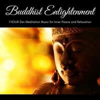 Buddhist Enlightenment - 1 Hour Zen Meditation Music for Inner Peace and Relaxation