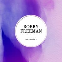 Bobby Freeman Does It