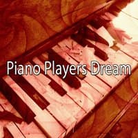 Piano Players Dream