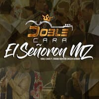 El Señoron MZ [En Vivo]