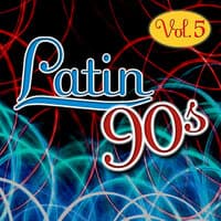 Latin 90s Vol.5