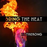 Bring the Heat