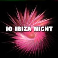 10 Ibiza Night