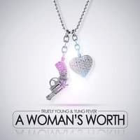 A Woman's Worth