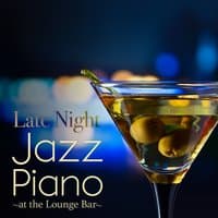 Late Night Jazz Piano at the Lounge Bar