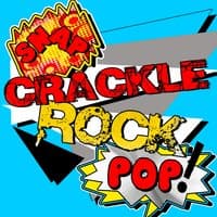 Snap Crackle Pop Rock