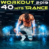 Workout 2019 40 Hits Trance