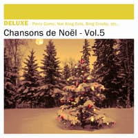 Deluxe: Chansons de Noël, Vol.5