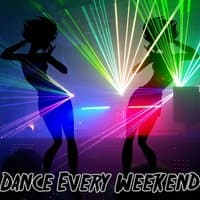 Dance Every Weekend