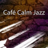 Café Calm Jazz