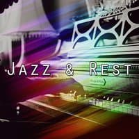 Jazz & Rest