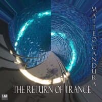 The Return Of Trance