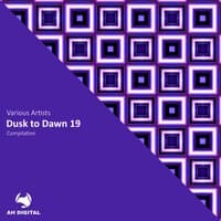 Dusk to Dawn 19