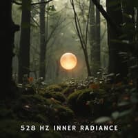 528 Hz Inner Radiance