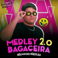 Medley Bagaceira 2.0