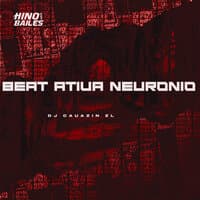 Beat Ativa Neurônio