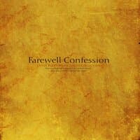 Farewell Confession