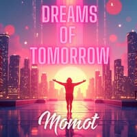 Dreams of Tomorrow