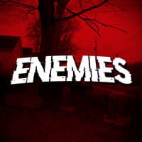 Enemies