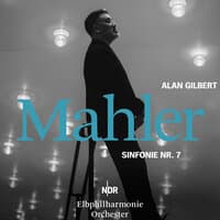 Mahler: Symphony No. 7 in E Minor