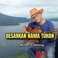 Besarkan nama Tuhan