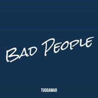 Bad People