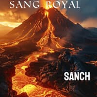 SANG ROYAL